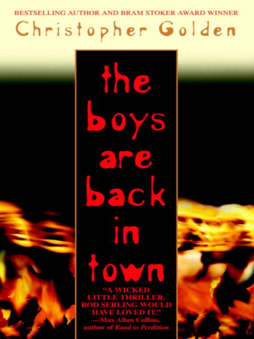 Title details for The Boys Are Back in Town by Christopher Golden - Available